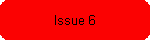 Issue 6