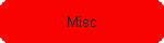 Misc