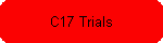 C17 Trials