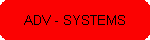 ADV - SYSTEMS